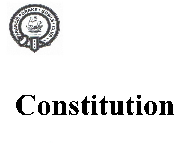 Francis Drake Bowls Club, Hilly Fields, Brockley, SE4 1QE. FDBC Constitution (v13)